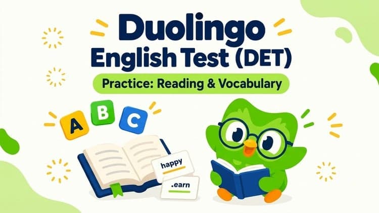 Duolingo English Test (DET) Practice: Reading & Vocabulary